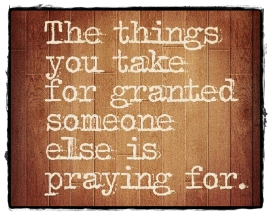 The Things We Take For Granted